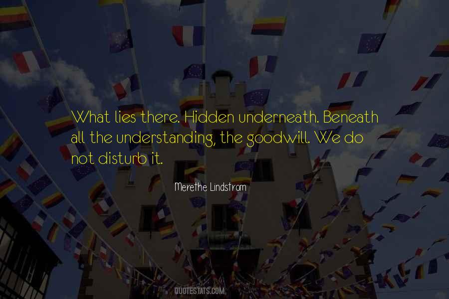 Underneath It All Quotes #690072