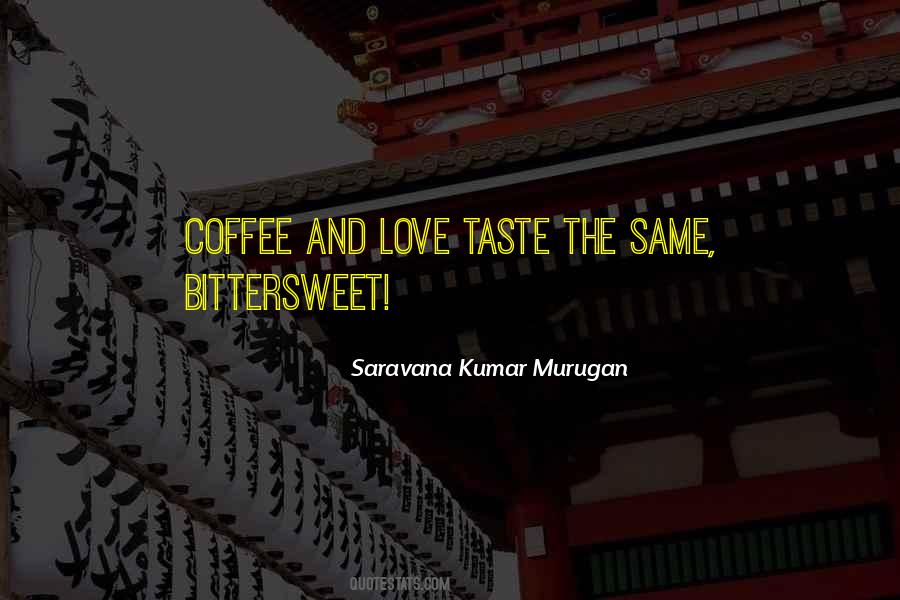 Quotes About Coffee And Love #1162471
