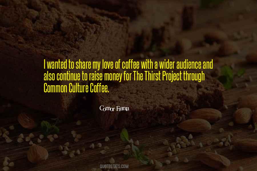Quotes About Coffee And Love #12799