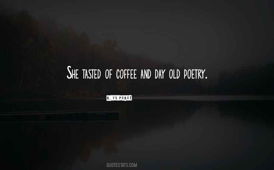 Quotes About Coffee And Love #849094