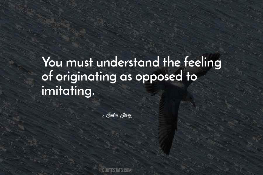 Understand Feelings Quotes #483719