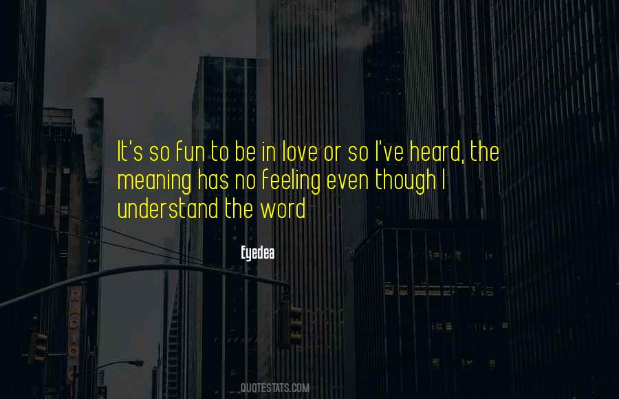 Understand Feelings Quotes #79450