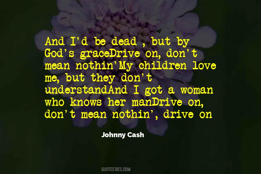 Understand Me My Love Quotes #825755
