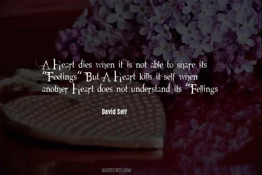 Understand My Feelings Quotes #271623