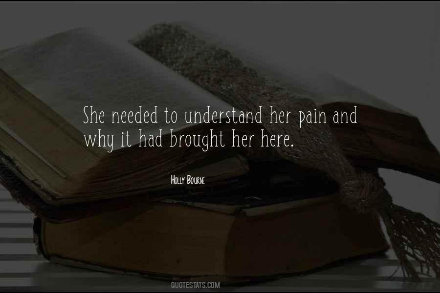 Understand Others Pain Quotes #55727