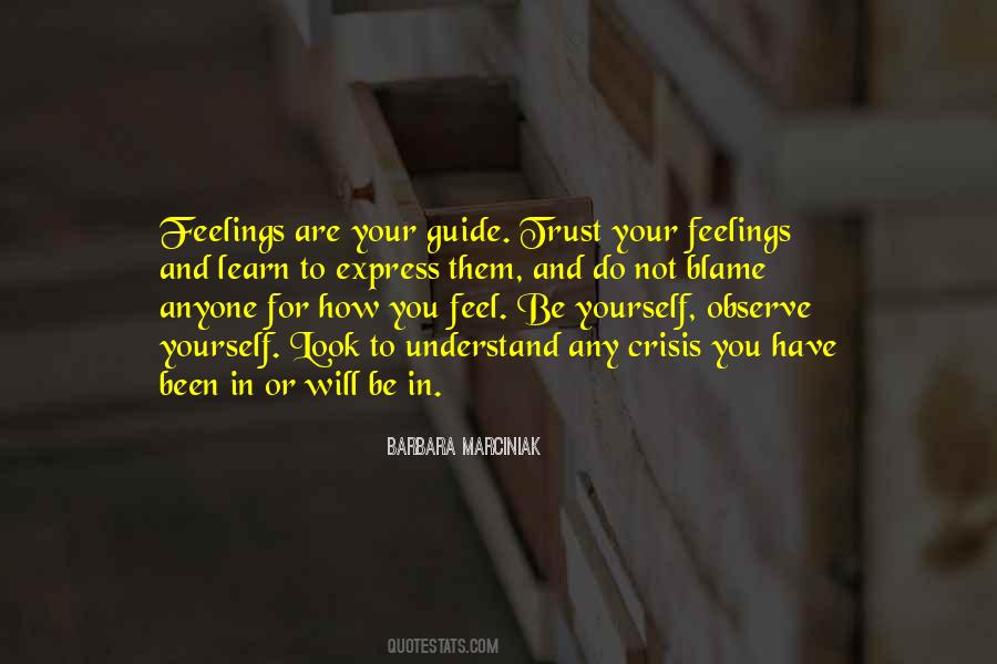 Understand The Feelings Quotes #1129016