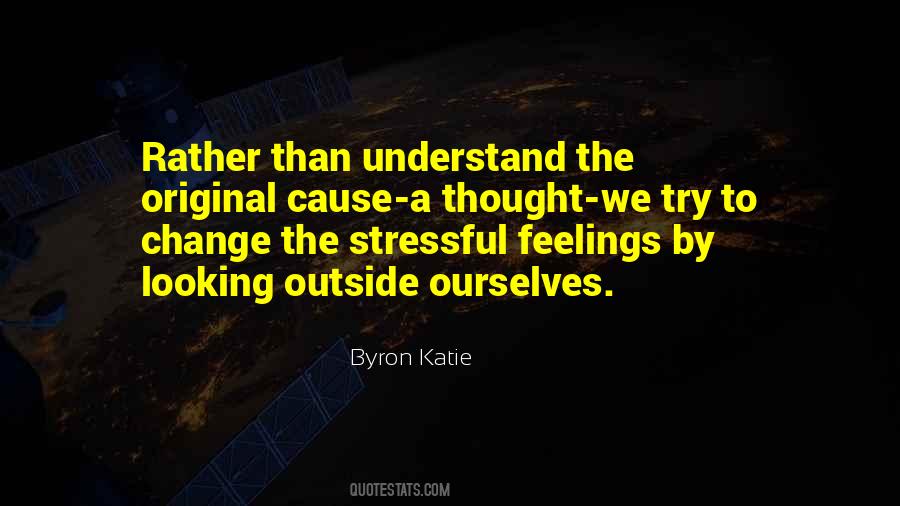 Understand The Feelings Quotes #370010