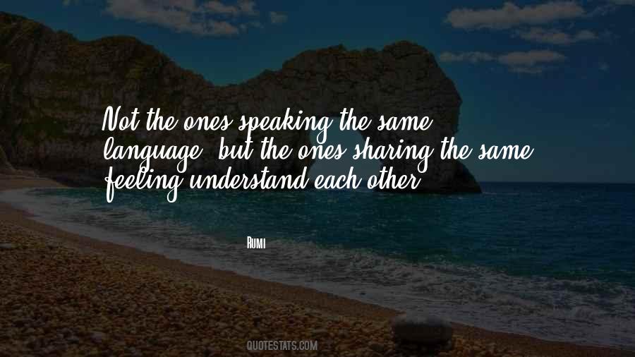 Understand The Feelings Quotes #929843