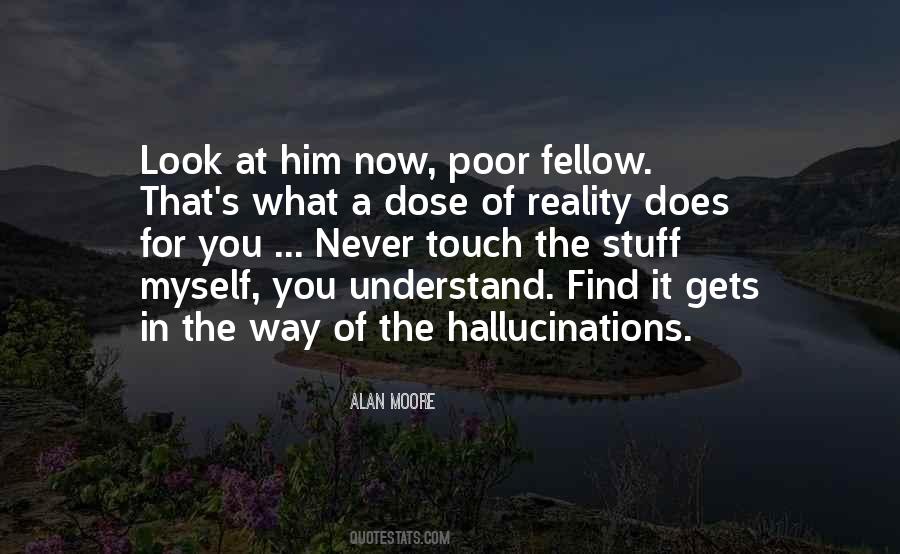 Understand The Reality Quotes #125233