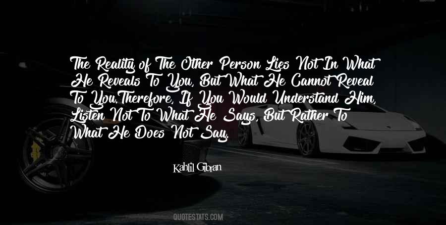 Understand The Reality Quotes #455261