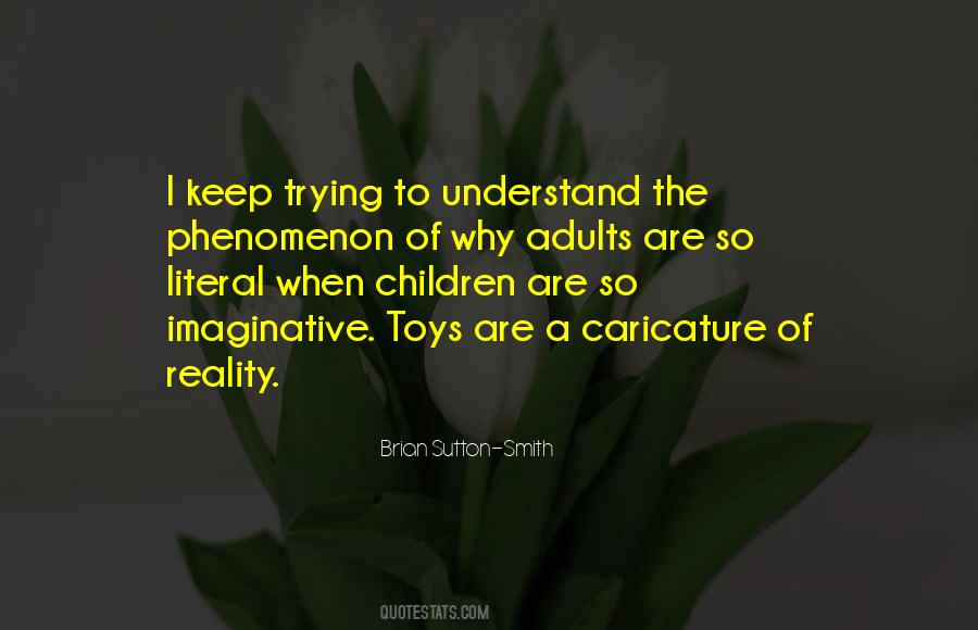 Understand The Reality Quotes #648508