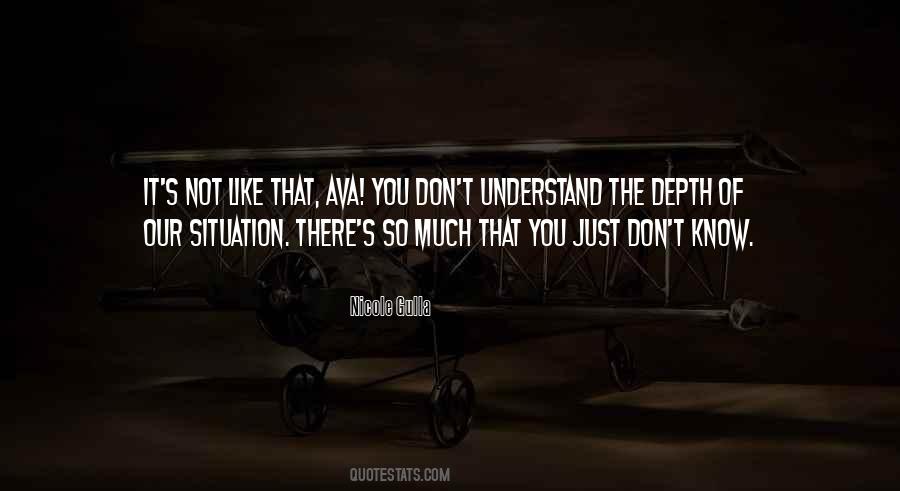 Understand The Situation Quotes #679173