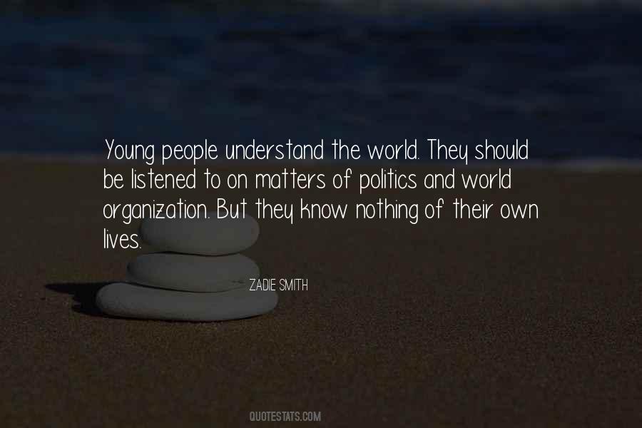 Understand The World Quotes #146672