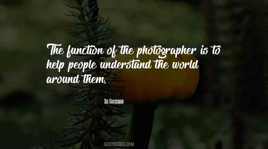 Understand The World Quotes #81106