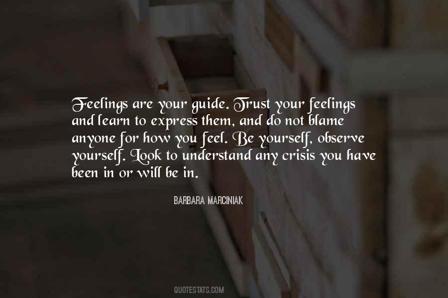 Understand Your Feelings Quotes #1129016