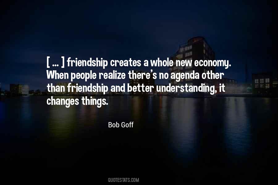 Understanding And Friendship Quotes #505179