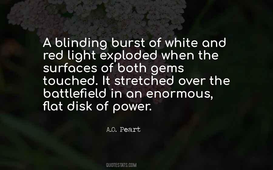 Quotes About Blinding Light #1232492