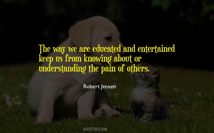 Understanding The Pain Quotes #1111985