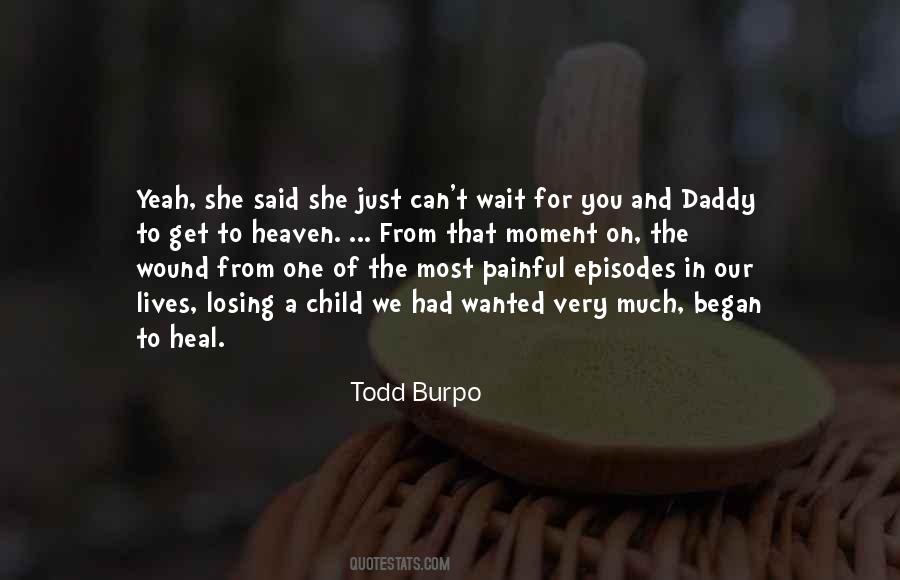 Quotes About Losing A Child #516377