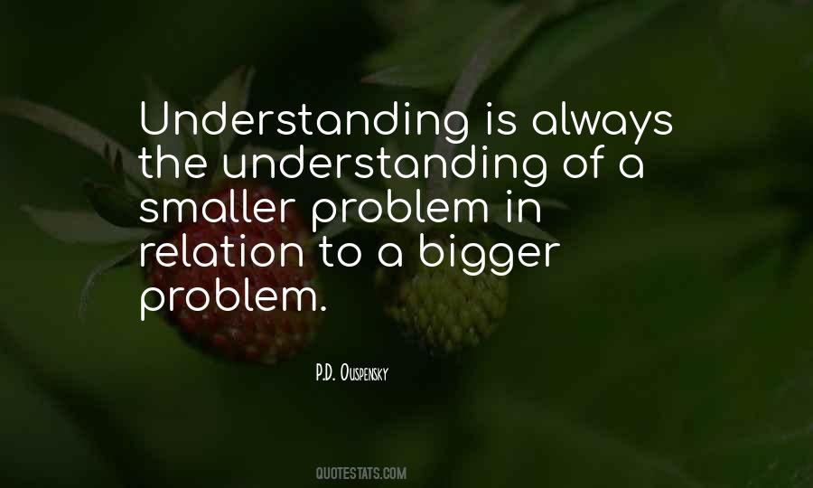 Understanding The Problem Quotes #1714053