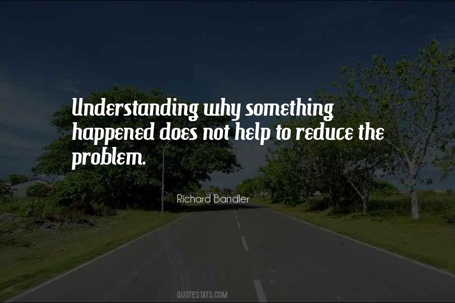 Understanding The Problem Quotes #202967