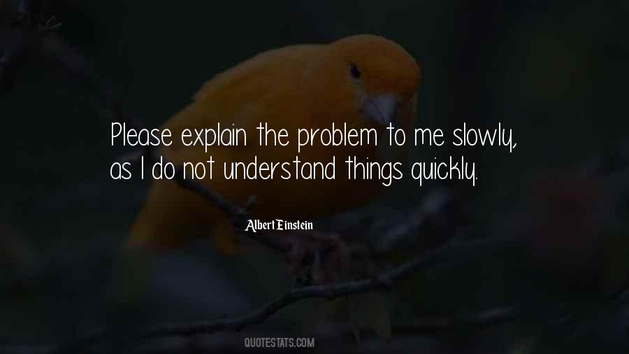 Understanding The Problem Quotes #699917