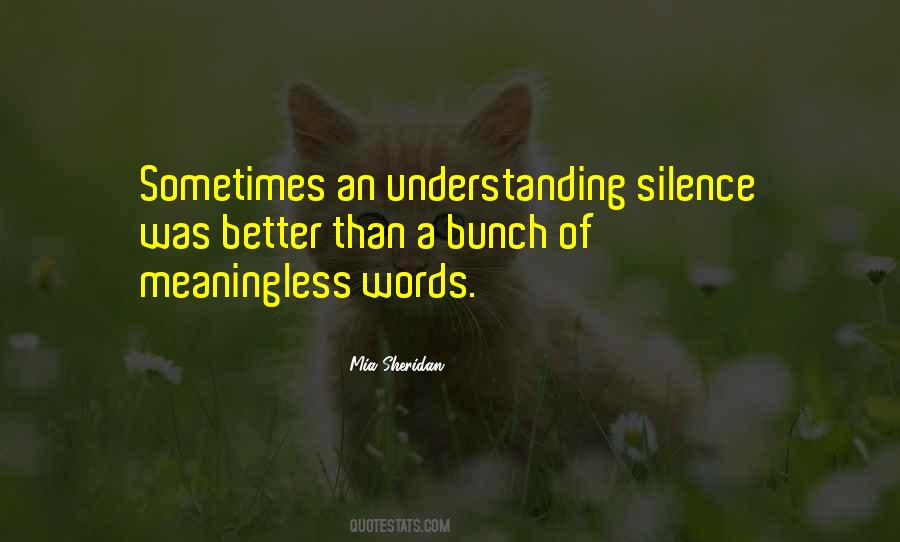 Understanding The Silence Quotes #1442631