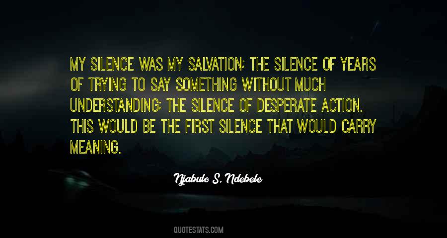 Understanding The Silence Quotes #1762099