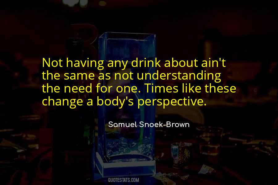 Understanding The Times Quotes #187234