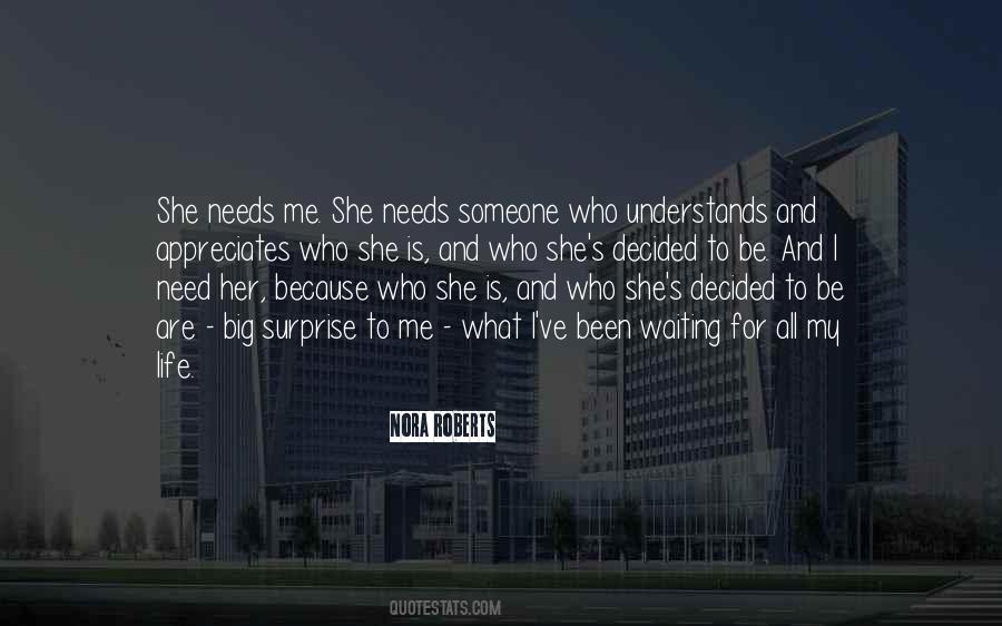 Understands Me Quotes #1458315