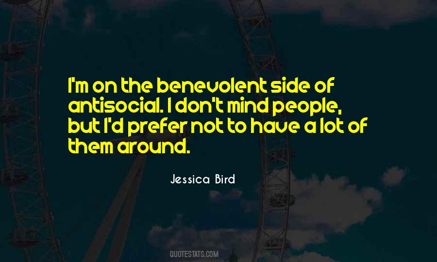 Quotes About Benevolent #1321042