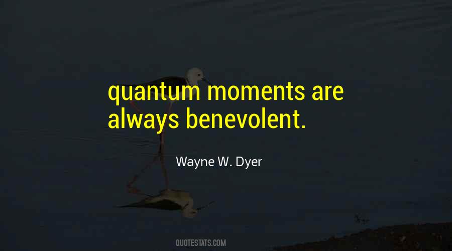 Quotes About Benevolent #1403292