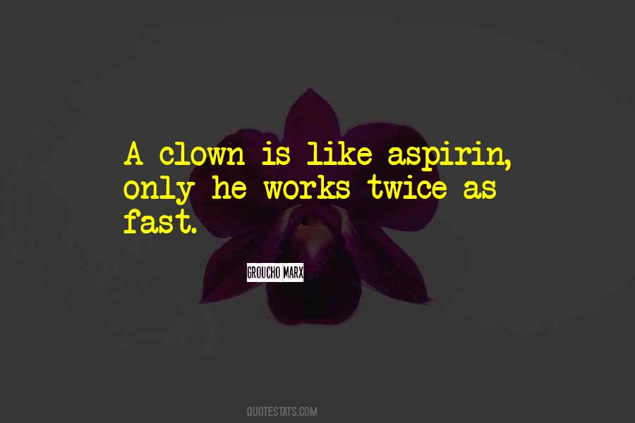 Quotes About Aspirin #1444950