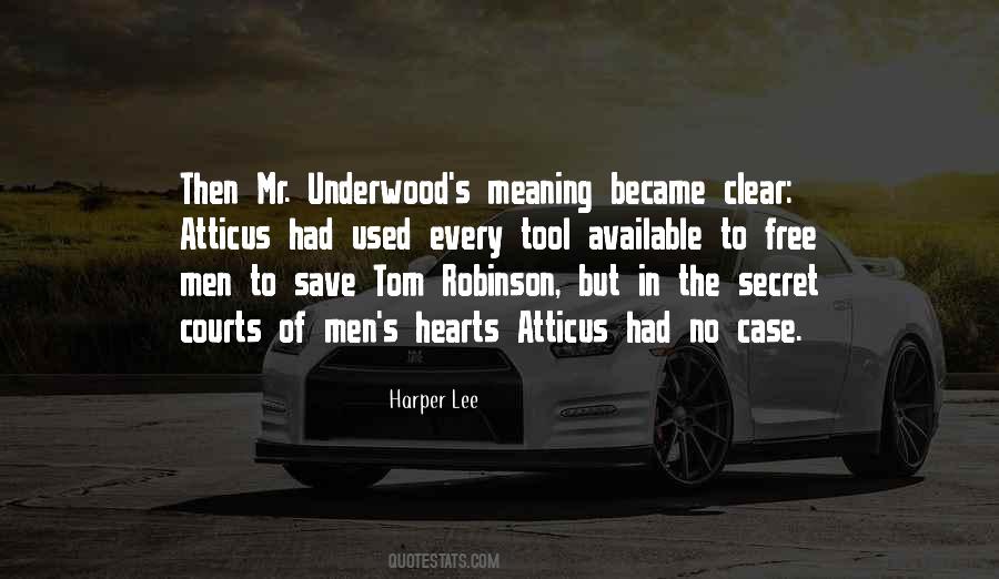 Underwood Quotes #581405