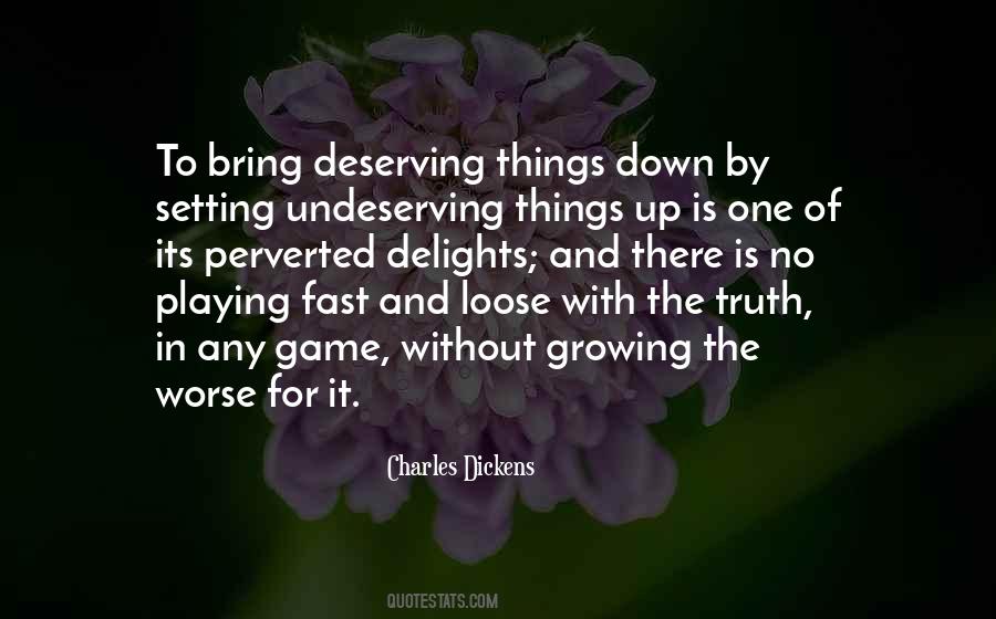 Undeserving Quotes #1288001