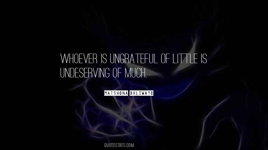 Undeserving Quotes #1690965