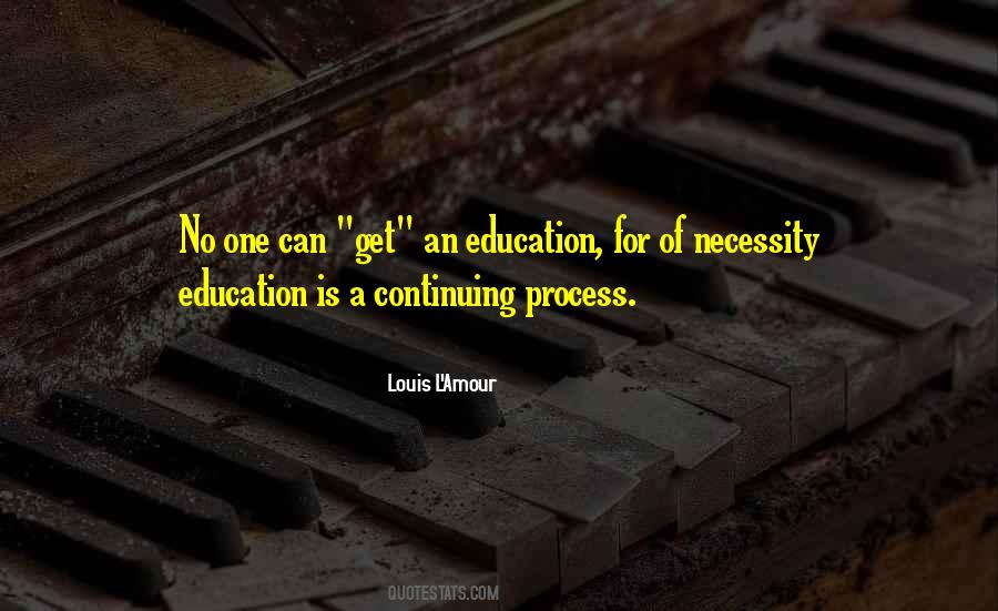 Quotes About Necessity Of Education #88939