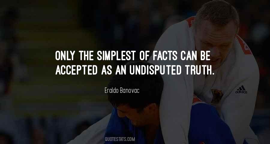 Undisputed Truth Quotes #1279441