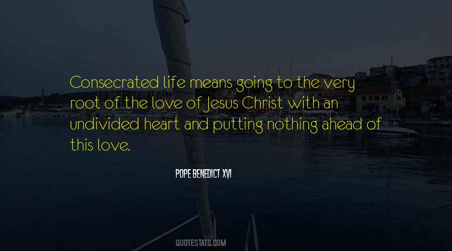 Undivided Heart Quotes #1108644