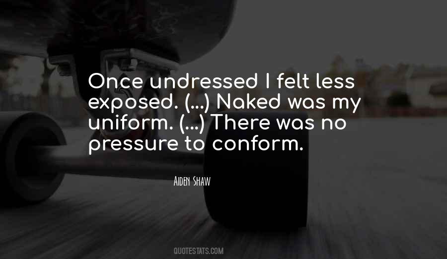 Undressed Quotes #11690