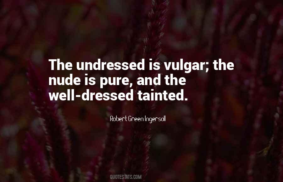 Undressed Quotes #282948