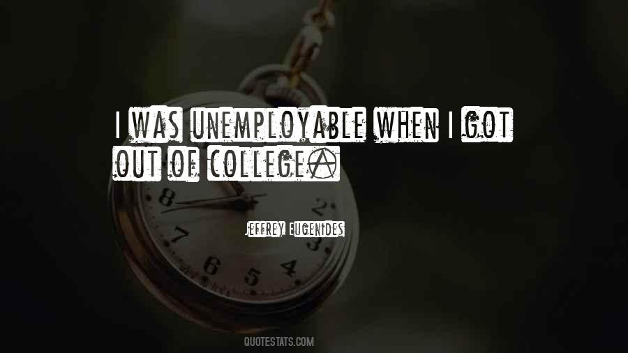 Unemployable Quotes #1064943