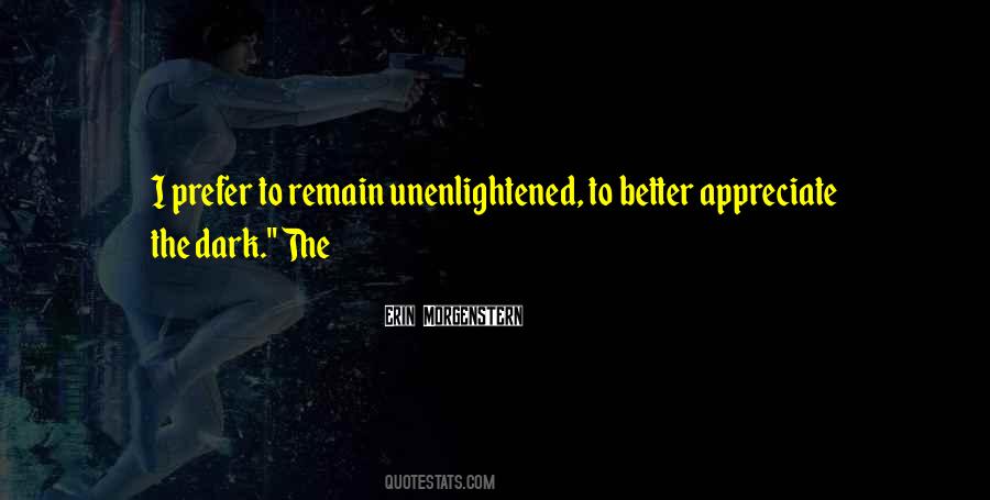 Unenlightened Quotes #1847123