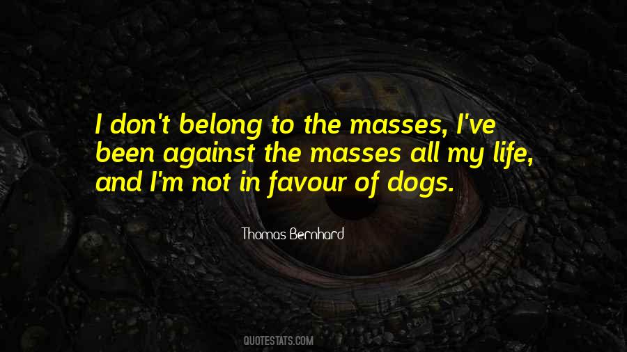 Quotes About The Masses #956274