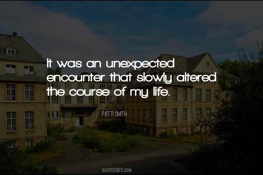 Unexpected Encounter Quotes #220864