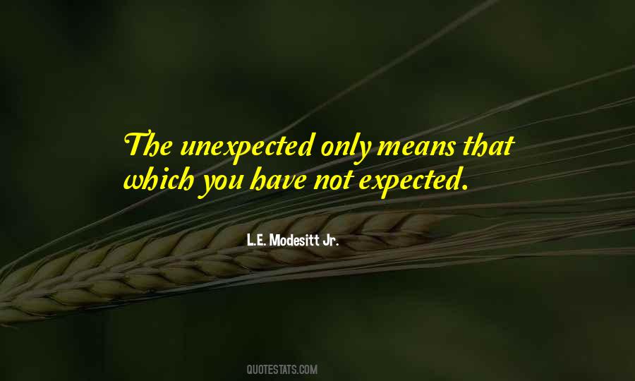 Unexpected Expected Quotes #381516