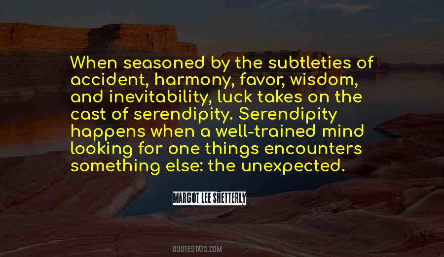 Unexpected Happens Quotes #1321543