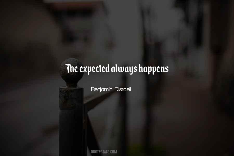 Unexpected Happens Quotes #1671920