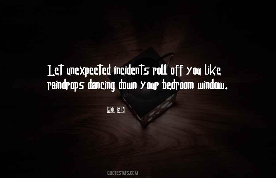 Unexpected Incidents Quotes #1016112