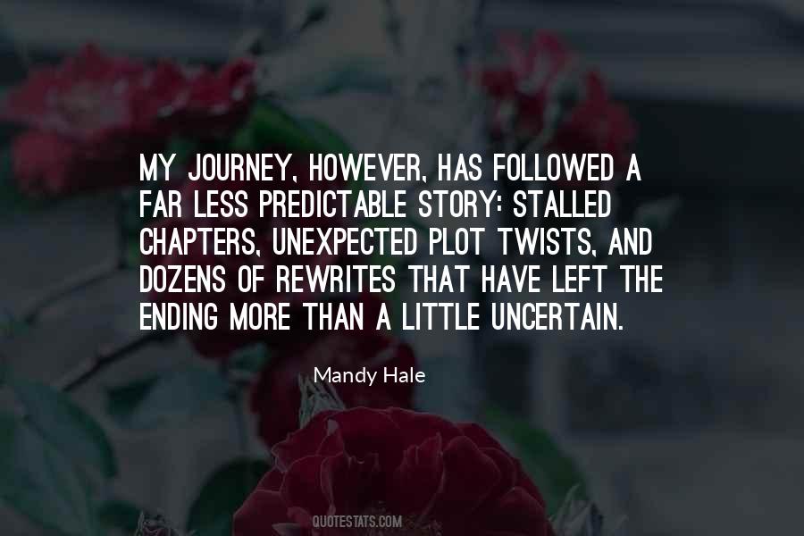 Unexpected Journey Quotes #1751513